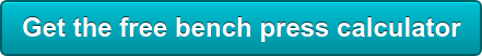Get the free bench press calculator
