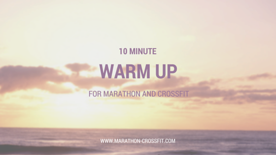 10 minute warm up for crossfit
